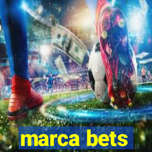 marca bets